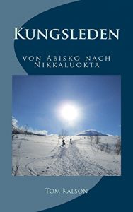 Baixar Kungsleden – von Abisko nach Nikkaluokta (German Edition) pdf, epub, eBook