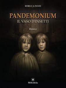 Baixar Pandemonium:  Il vaso d’insetti (Fantasy) pdf, epub, eBook