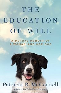 Baixar The Education of Will: A Mutual Memoir of a Woman and Her Dog (English Edition) pdf, epub, eBook