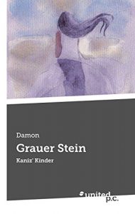 Baixar Grauer Stein: Kaniz’ Kinder (German Edition) pdf, epub, eBook
