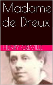 Baixar Madame de Dreux (French Edition) pdf, epub, eBook