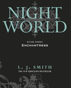 Baixar Night World: Enchantress: Book 3 pdf, epub, eBook