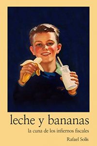 Baixar Leche y Bananas (Spanish Edition) pdf, epub, eBook