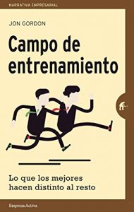 Baixar Campo de entrenamiento (Narrativa empresarial) pdf, epub, eBook