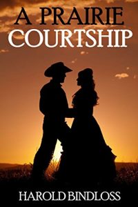 Baixar A Prairie Courtship: And Other Novels (English Edition) pdf, epub, eBook