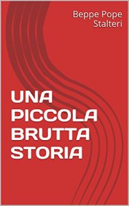 Baixar UNA PICCOLA BRUTTA STORIA (Italian Edition) pdf, epub, eBook
