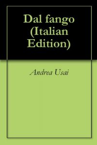 Baixar Dal fango (Italian Edition) pdf, epub, eBook