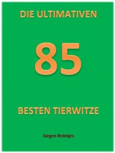 Baixar Die Ultimativen 85 Besten Tierwitze (German Edition) pdf, epub, eBook
