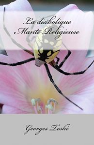Baixar La diabolique Mante Religieuse (French Edition) pdf, epub, eBook