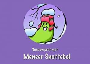 Baixar Sneeuwpret met Meneer Snottebel (Dutch Edition) pdf, epub, eBook