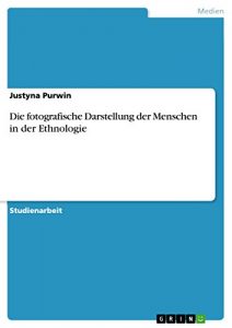 Baixar Die fotografische Darstellung der Menschen in der Ethnologie pdf, epub, eBook