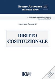 Baixar Diritto Costituzionale (Esame avvocato OK – Manuali Brevi) (Italian Edition) pdf, epub, eBook