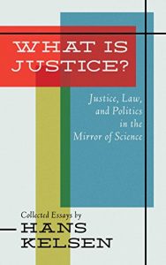Baixar What is Justice?: Justice, Law and Politics in the Mirror of Science (English Edition) pdf, epub, eBook
