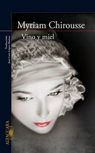 Baixar Vino y miel pdf, epub, eBook