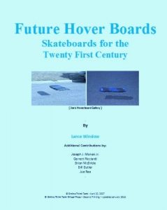 Baixar Future Hoverboards – Skateboards for the Twenty First Century (Lance Winslow Future Concept Series – Hoverboards) (English Edition) pdf, epub, eBook
