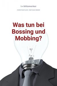 Baixar bwlBlitzmerker: Was tun bei Bossing und Mobbing? (German Edition) pdf, epub, eBook