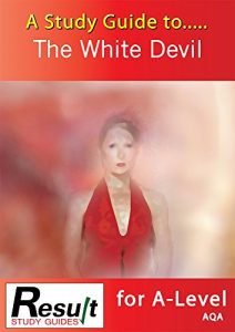 Baixar A Study Guide to The White Devil for A-Level: AQA (English Edition) pdf, epub, eBook
