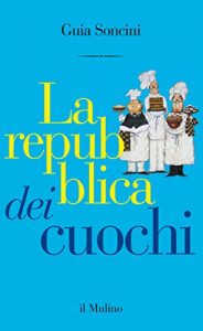 Baixar La repubblica dei cuochi (Contrappunti) pdf, epub, eBook