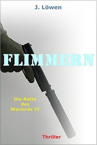 Baixar Flimmern (Die Ratte des Warlords 4) (German Edition) pdf, epub, eBook