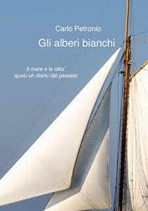 Baixar Gli alberi bianchi pdf, epub, eBook