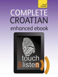 Baixar Complete Croatian: Teach Yourself: Audio eBook (Teach Yourself Audio eBooks) (English Edition) pdf, epub, eBook