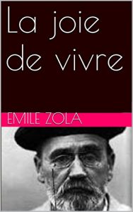 Baixar La joie de vivre (French Edition) pdf, epub, eBook