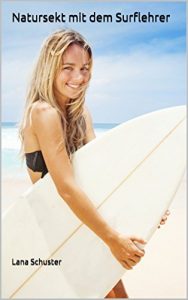 Baixar Natursekt mit dem Surflehrer (German Edition) pdf, epub, eBook