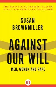 Baixar Against Our Will: Men, Women and Rape (English Edition) pdf, epub, eBook