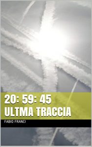 Baixar 20: 59:45 ULTMA TRACCIA (Italian Edition) pdf, epub, eBook