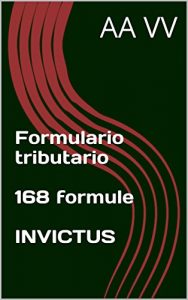 Baixar Formulario tributario (Formulari giuridici) (Italian Edition) pdf, epub, eBook