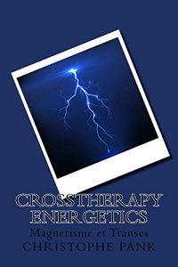 Baixar CrossTherapy Energetics (French Edition) pdf, epub, eBook