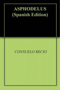 Baixar ASPHODELUS (Spanish Edition) pdf, epub, eBook