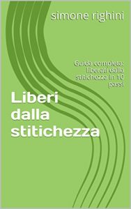 Baixar Liberi dalla stitichezza: Guida rapida in 10 passi (Ebook Breve) (Italian Edition) pdf, epub, eBook