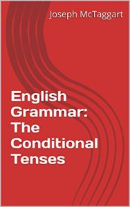 Baixar English Grammar: The Conditional Tenses (English Edition) pdf, epub, eBook
