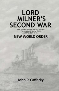 Baixar Lord Milner’s Second War: The Rhodes-Milner secret society; the origin of World War I; and the start of the New World Order (English Edition) pdf, epub, eBook