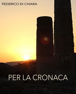 Baixar Per la Cronaca (Italian Edition) pdf, epub, eBook