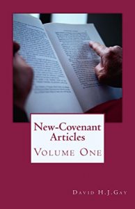 Baixar New-Covenant Articles: Volume One (English Edition) pdf, epub, eBook