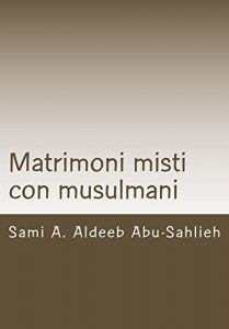 Baixar Matrimoni misti con musulmani (Italian Edition) pdf, epub, eBook