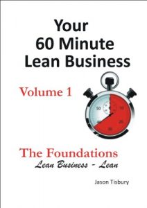 Baixar Your 60 MInute Lean Business – Volume 1 The Foundations (English Edition) pdf, epub, eBook