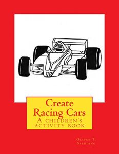 Baixar Create Racing Cars: A children’s activity book (English Edition) pdf, epub, eBook