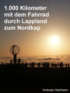 Baixar 1.000 km mit dem Fahrrad durch Lappland zum Nordkap (German Edition) pdf, epub, eBook