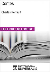 Baixar Contes de Charles Perrault: Les Fiches de lecture d’Universalis (French Edition) pdf, epub, eBook