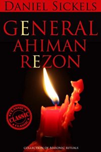 Baixar GENERAL AHIMAN REZONANDFREEMASON’S GUIDE (With hundreds original illustrations) – Annotated HUMAN SACRIFICE AND ITS DEFINITION (English Edition) pdf, epub, eBook