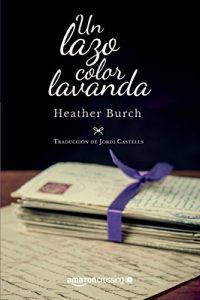 Baixar Un lazo color lavanda pdf, epub, eBook