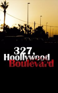 Baixar 327, Hollywood Boulevard (French Edition) pdf, epub, eBook