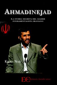 Baixar Ahmadinejad. La storia segreta del leader fondamentalista iraniano (Italian Edition) pdf, epub, eBook