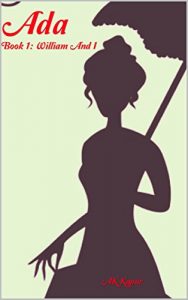 Baixar Ada: Book 1: William and I (Lady Ada) (English Edition) pdf, epub, eBook