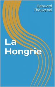 Baixar La Hongrie (French Edition) pdf, epub, eBook