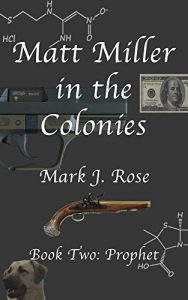 Baixar Matt Miller in the Colonies: Book Two: Prophet (English Edition) pdf, epub, eBook