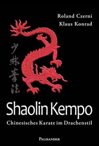 Baixar Shaolin Kempo: Chinesisches Karate im Drachenstil (German Edition) pdf, epub, eBook